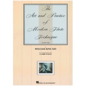 The Art & Practice of Modern Flute Technique Vol 3 Kincaid